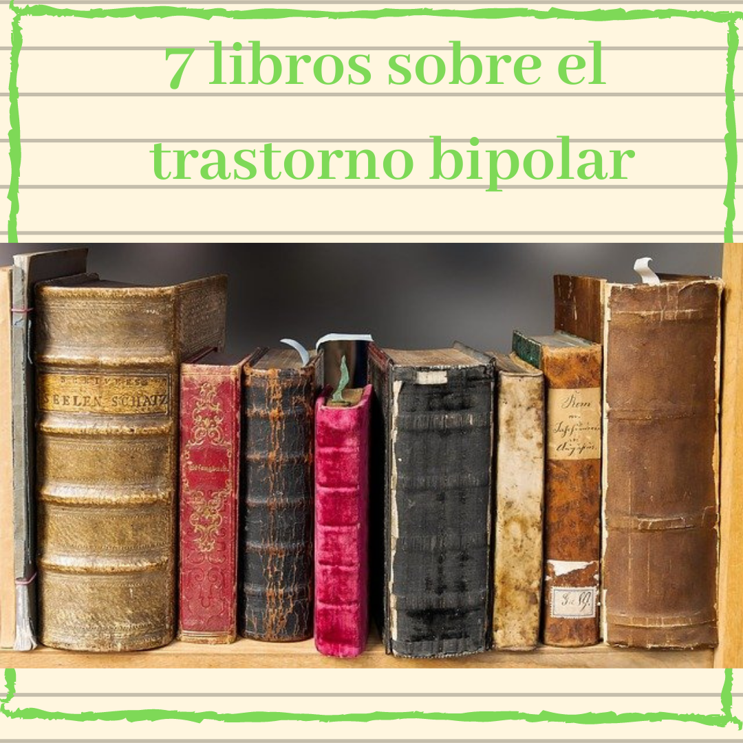 7 Libros sobre el Trastorno Bipolar - Realidad bipolar